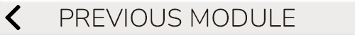 Previous Module
